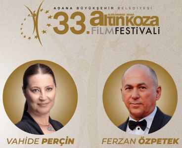 Adana Altın Koza’dan Ferzan Özpetek ve Vahide Perçin’e Onur Ödülü