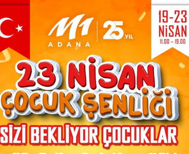 23 Nisan Şenlikleri M1 Adana Avm'de düzenlenecek