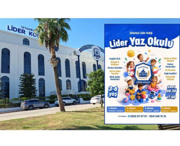 İstanbul Lider Koleji Adana Kampüsü'nden Çocuklara Eğitici ve Eğlenceli Yaz Okulu